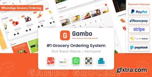 CodeCanyon - Gambo v6.0 - Online Grocery Ordering System + Whatsapp Order - 32570919 - NULLED