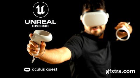 Unreal Engine VR Development Fundamentals