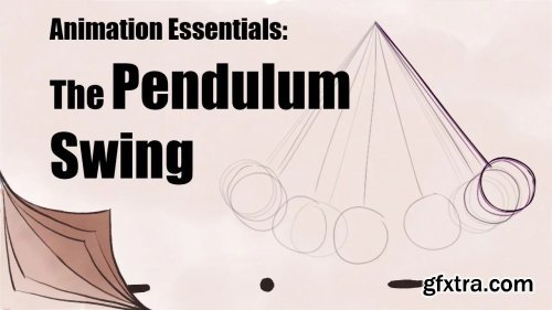 Animation Essentials: The Pendulum Swing