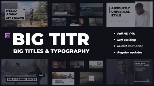 Videohive - BIG TITR | Big Titles & Typography | Premiere Pro - 33803732 - 33803732