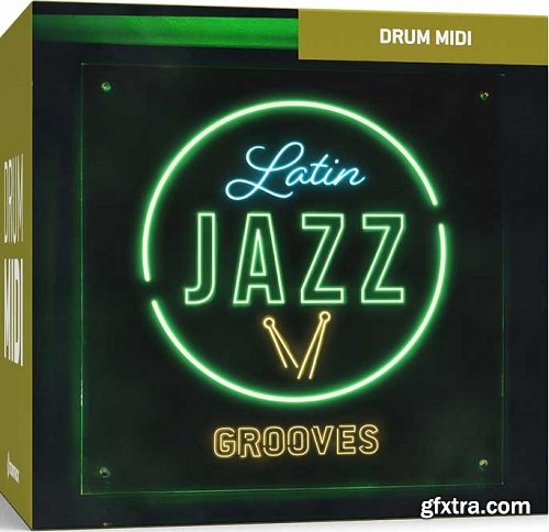 Toontrack Latin Jazz Grooves MiDi Packs