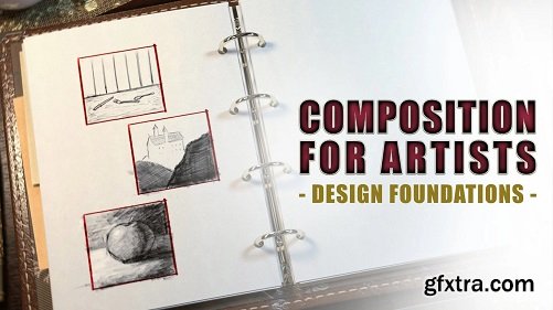 Composition For Artists - Design Foundations