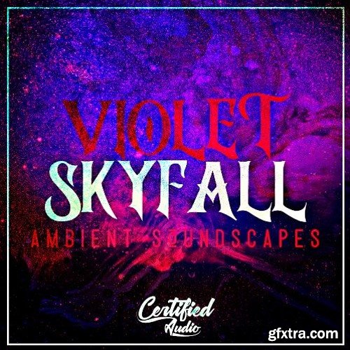 Certified Audio Violet SkyFall WAV