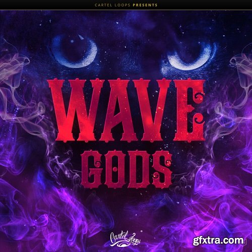 Cartel Loops Wave Gods WAV MiDi FL STUDiO PROJECT