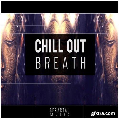 BFractal Music Chill Out Breath WAV