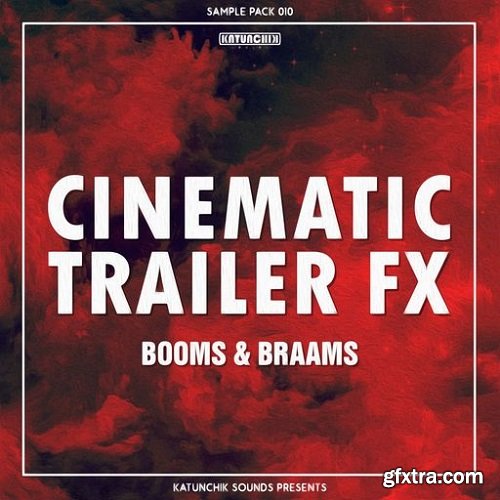 Katunchik Sounds Cinematic Trailer FX Booms and Braams WAV