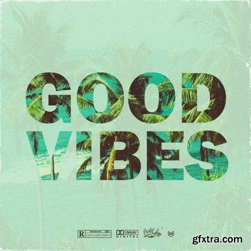 Cartel Loops Good Vibes WAV