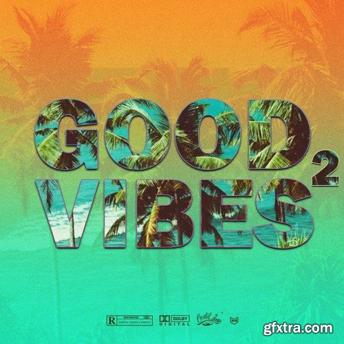 Cartel Loops Good Vibes 2 WAV