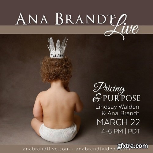 Live Workshop Pricing and Purpose - Ana Brandt & Lindsay Walden