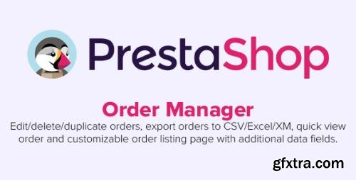 Order Manager v2.2.8 - Edit, delete, export, quick view & more - PrestaShop Module