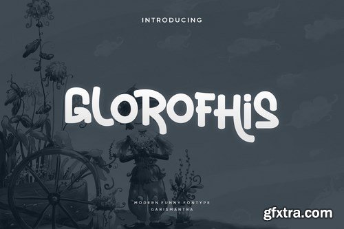 Glorofhis Font