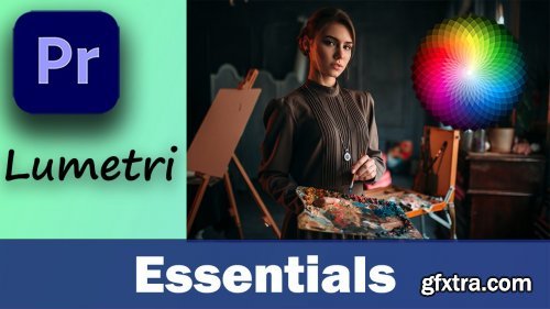 Learn to Color Grade with the Lumetri Panel Essentials in: Premiere Pro