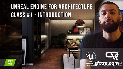 Unreal Engine for Architecture - Class #1