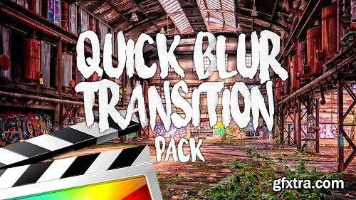 Ryan Nangle - Quick Blur Transitions for Final Cut Pro