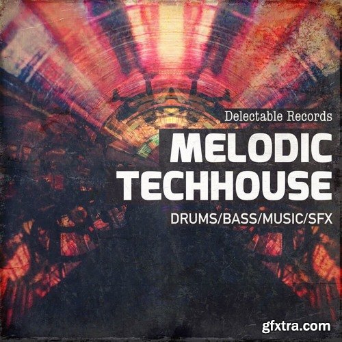 Delectable Records Melodic TechHouse 01 MULTiFORMAT