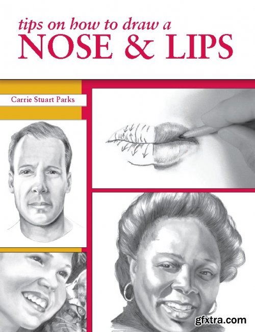 Guide to Drawing Faces How to Draw a Face, Nose, and Lips