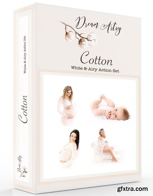 DREAM ARTSY - COTTON - WHITE & AIRY Photoshop Action Collection