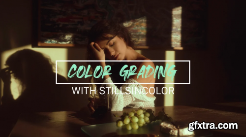 Stillsincolor - Color Grading Tutorial