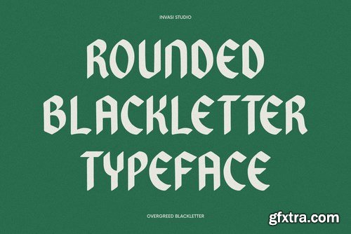 Overgreed - Rounded Blackletter Font