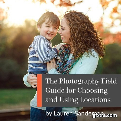 Choosing and Using Locations with Lauren Sanderson
