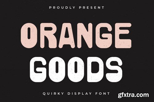 Orange Goods - Quirky Display Font