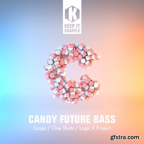 Keep It Sample Candy Future Bass WAV Logic X Project