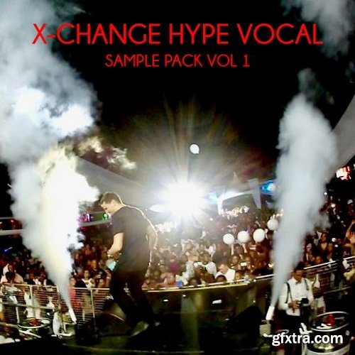 Jamvana X-Change Hype Vocal Sample Pack Vol 1 WAV