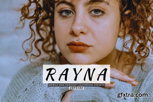 Rayna Lightroom Presets Dekstop and Mobile