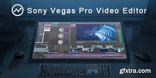 Complete Sony Vegas Pro Video Editing Course for Beginners