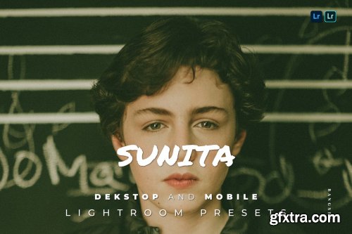 Sunita Desktop and Mobile Lightroom Preset