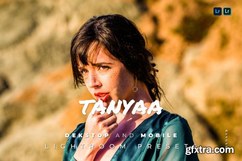 Tanyaa Desktop and Mobile Lightroom Preset