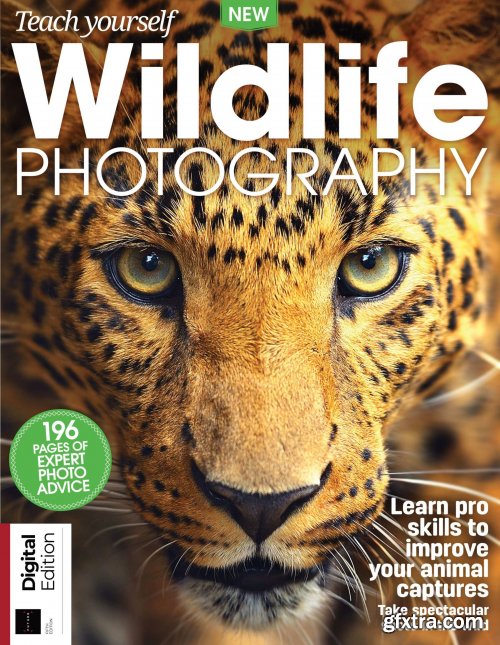 Teach Yourself Wildlife Photography - 5th Edition, 2021