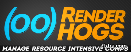 RenderHogs v1.11 for After Effects