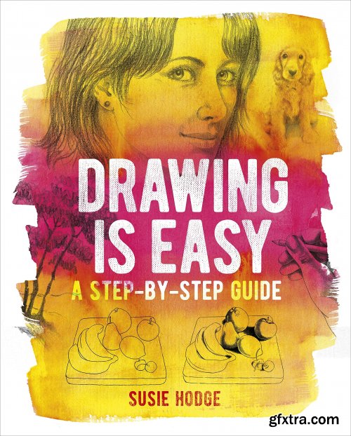 Drawing Is Easy : A Step-by-step Guide