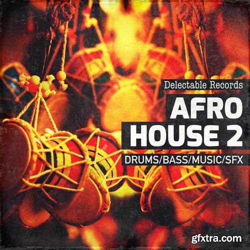 Delectable Records Afro House 02 WAV