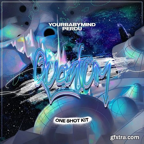 Perdu & Yourbabymind "Quantum" One Shot Kit WAV MiDi