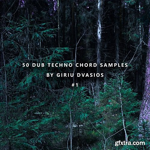 Giriu Dvasios 50 Dub Techno Chord Samples 1 WAV