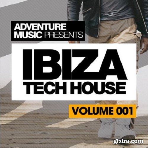 Adventure Music Ibiza Tech House Vol 1 WAV