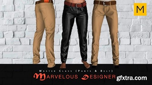 Masterclass In Marvelous Designer ( Pants & Belt )