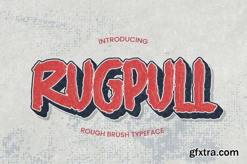 Rugpull - Rough Brush Typeface