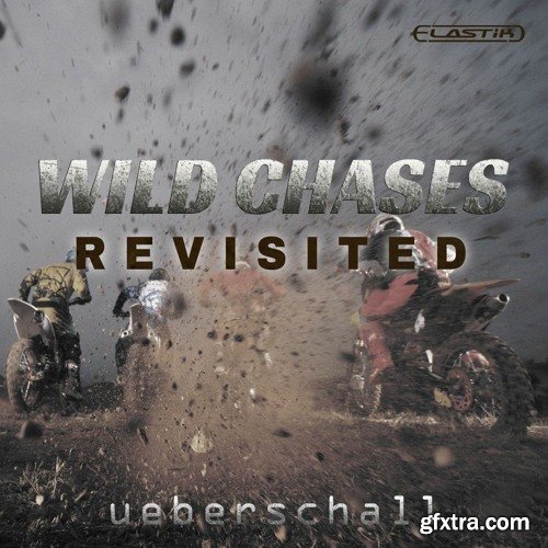 Ueberschall Wild Chases Revisited ELASTIK