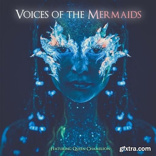 Queen Chameleon Voices Of The Mermaids WAV