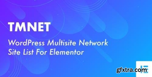 CodeCanyon - TMNET v1.0 - WordPress Multisite Network Site List For Elementor - 34811747