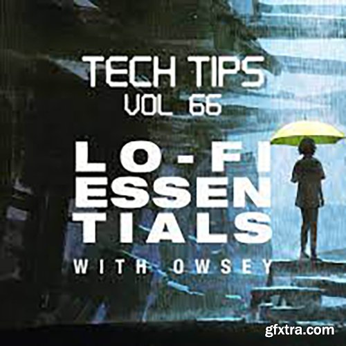 Sonic Academy Tech Tips Volume 66 with Owsey TUTORiAL