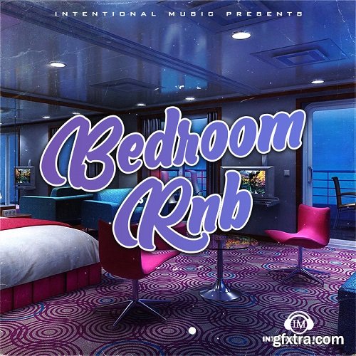 Intentional Music BedRoom RnB WAV