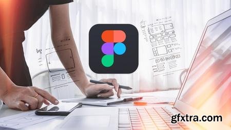 Figma Fundamentals: Use Figma Like a Pro