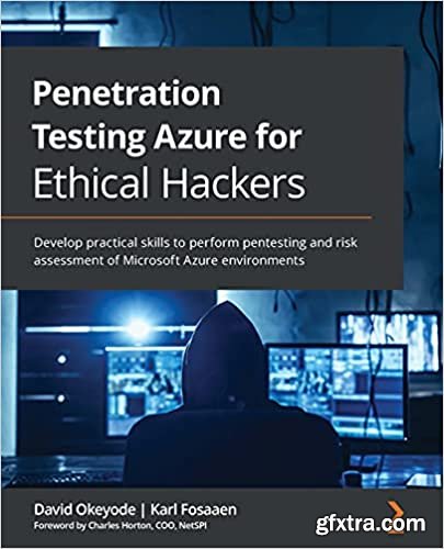 Penetration Testing Azure for Ethical Hackers