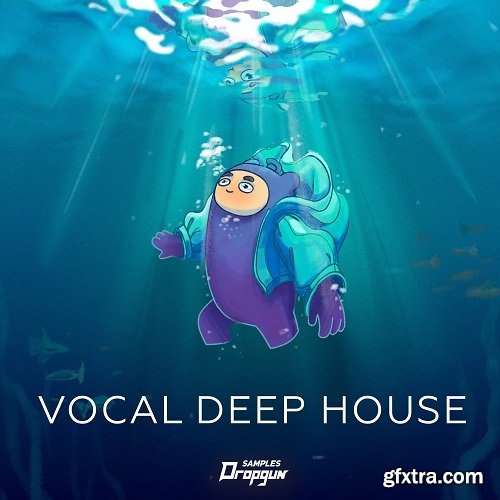 Dropgun Samples Vocal Deep House WAV XFER RECORDS SERUM