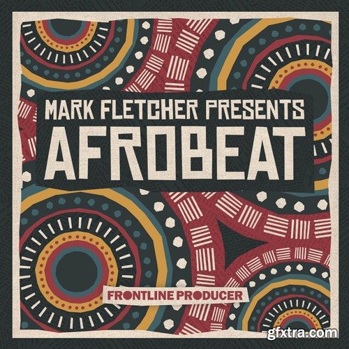 Frontline Producer Mark Fletcher Afrobeat WAV REX