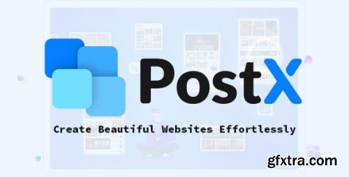 PostX Pro v1.1.6 - Create Beautiful Gutenberg Post Blocks - NULLED